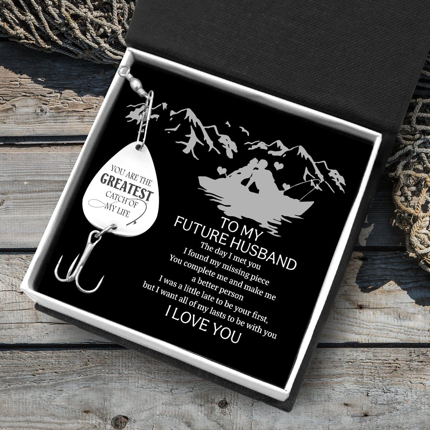 Engraved Fishing Hook - To My Future Husband - You Are The Greatest Catch Of My Life - Augfa24004 - Gifts Holder