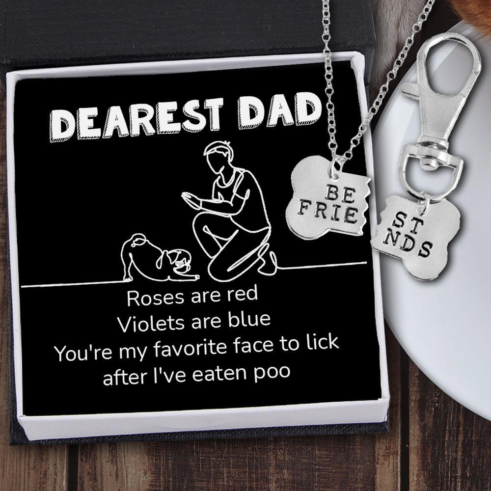 Dog Bone Necklace & Keychain Set - Dog - Dearest Dad - You're My Favorite Face To Lick - Augkeh18001 - Gifts Holder