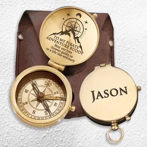 Engraved Compass - Hiking - To My Loved One - May Our Love Forever Guide Us To A Life Less Ordinary - Augpb26053 - Gifts Holder