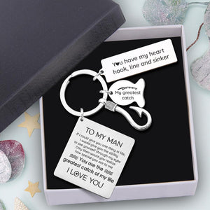 Fish Hook Keyring - Fishing - To My Man - You Are The Greatest Catch Of My Life - Augkzu26001 - Gifts Holder