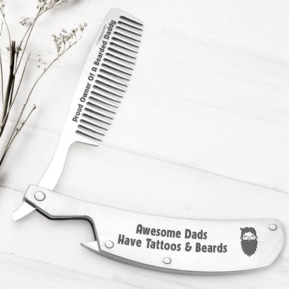 Folding Comb - Tatoo & Beard - To My Dad - From Daughter - I Am Daddy's Girl - Augec18022 - Gifts Holder