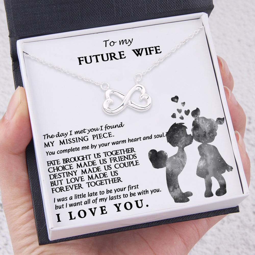Infinity Heart Necklace - To My Future Wife - You Complete Me By Your Warm Heart - Augna25002 - Gifts Holder