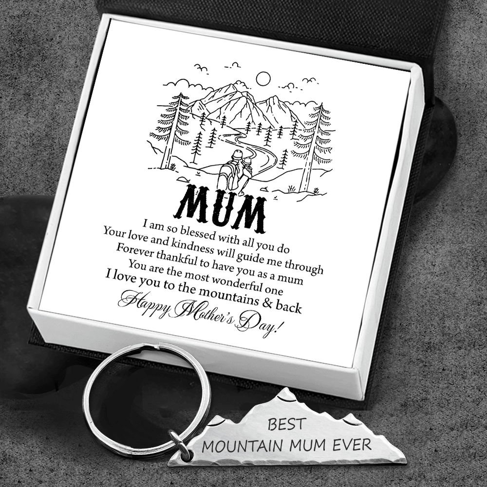 Mountain Keychain - Hiking - To My Mum - I Love You To The Mountains & Back - Augkzv19002 - Gifts Holder
