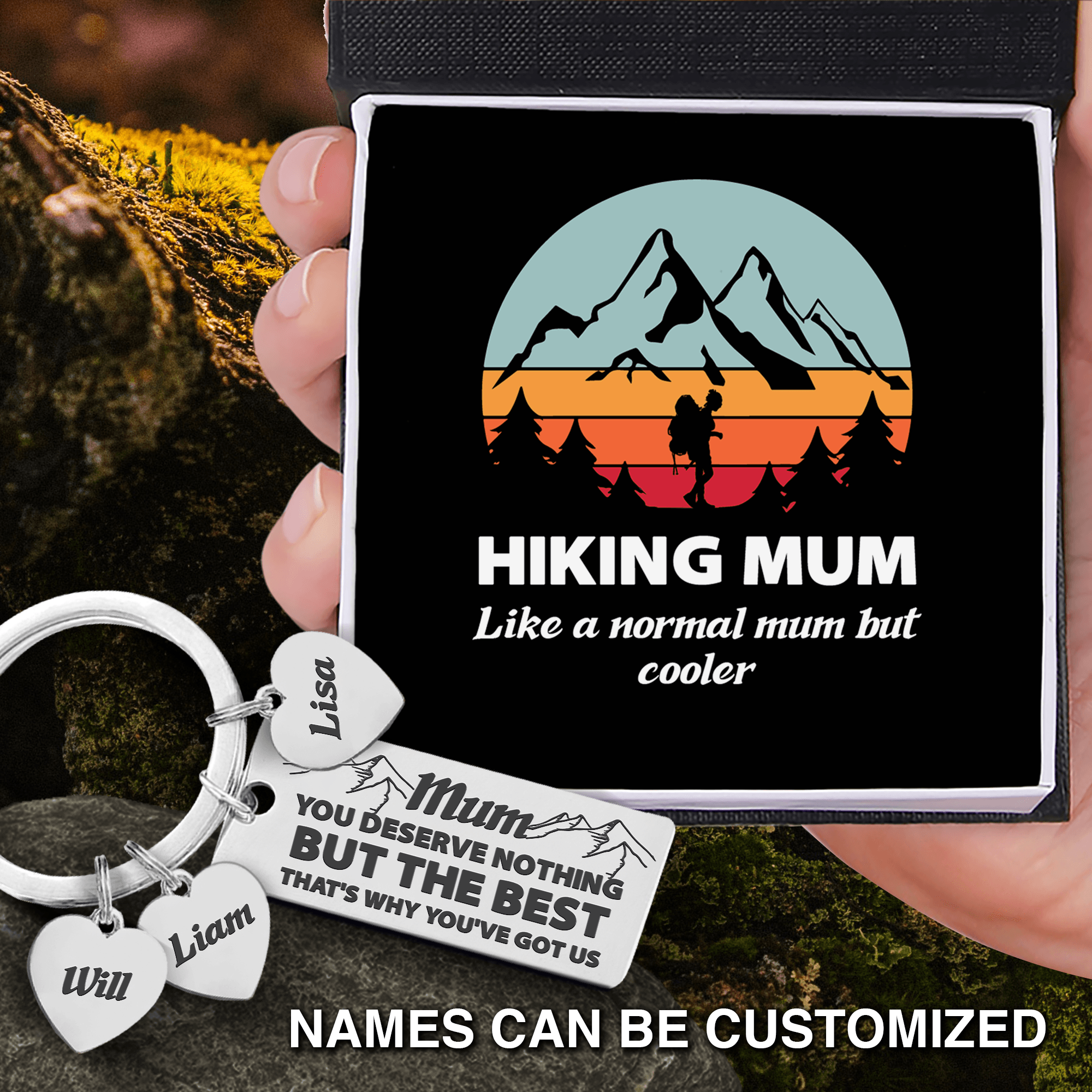 Personalised Keychain - Hiking - To My Mum - You Deserve Nothing But The Best That's Why You've Got Us - Augkc19008 - Gifts Holder