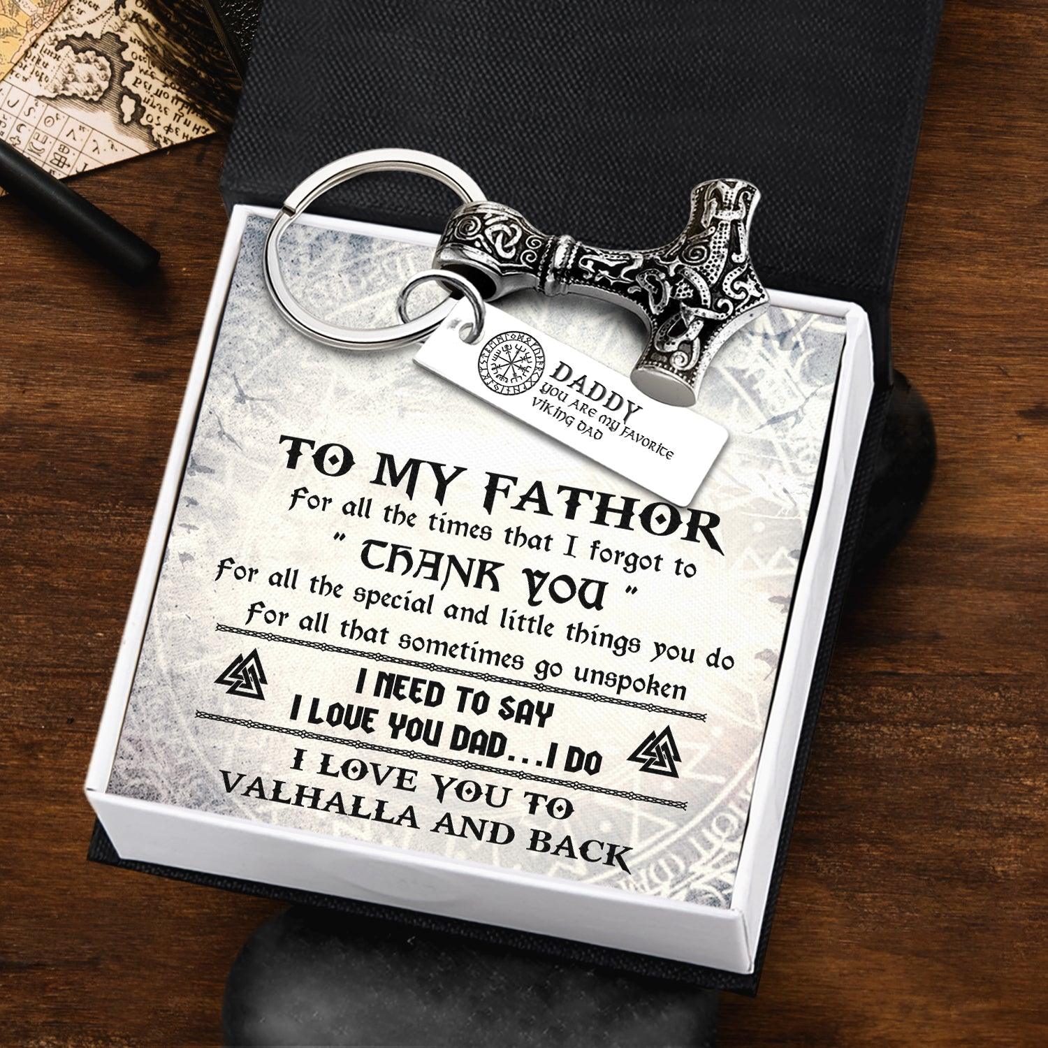 Viking Thor Keychain - Viking - To My Fathor - I Love You To Valhalla & Back - Augkbv18005 - Gifts Holder
