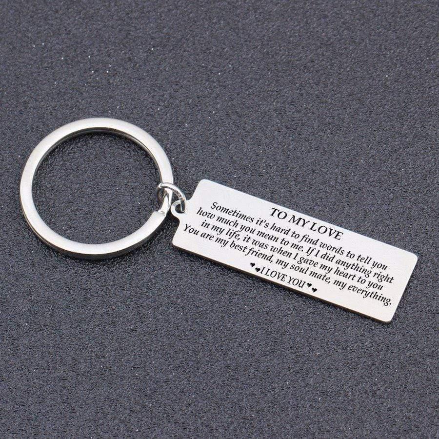 Engraved Keychain - To My Love In The Hard To Find The Words - Augkc14007 - Gifts Holder