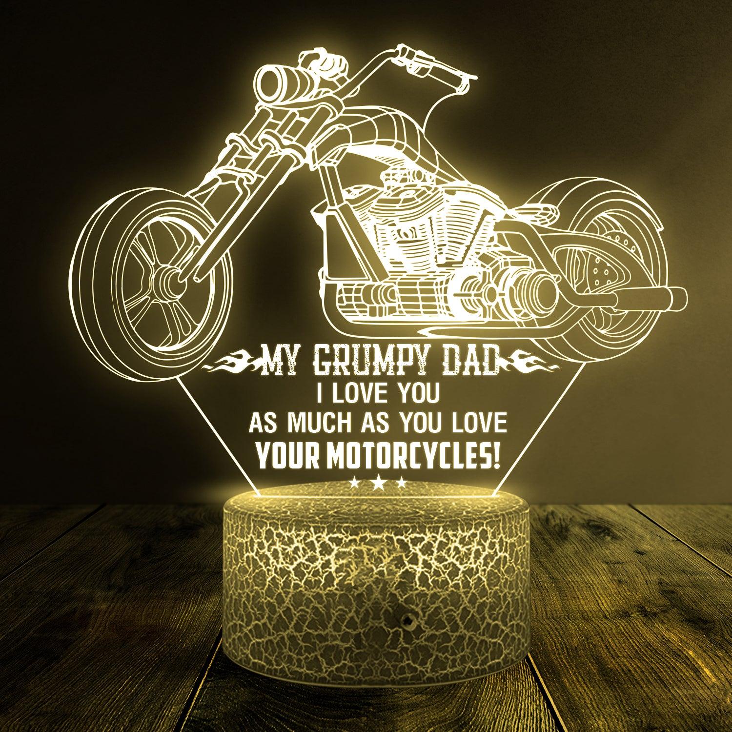3D Led Light - Biker - My Grumpy Dad - I Love You As Much As You Love Your Motorcycles! - Auglca18003 - Gifts Holder