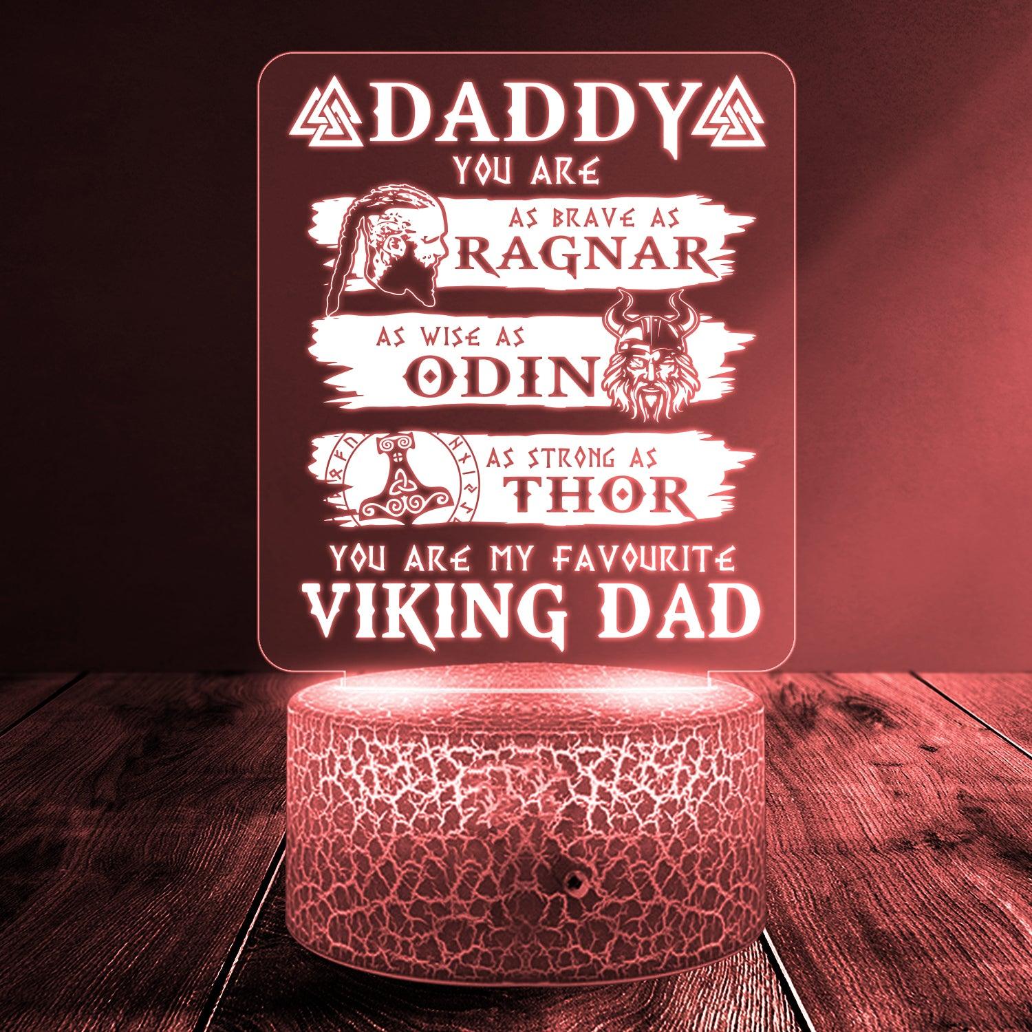 3D Led Light - Viking - To Dad - From Son - You Are My Favorite Viking Dad - Auglca18014 - Gifts Holder