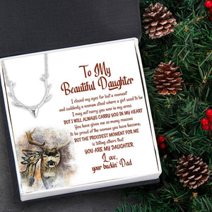 Antler Necklace - Hunting - To My Beautiful Daughter - I Will Always Carry You In My Heart - Augnt17001 - Gifts Holder