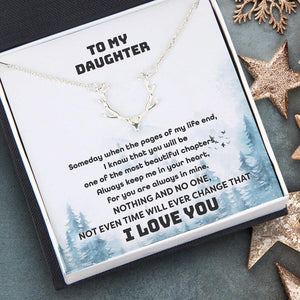 Antler Necklace - Hunting - To My Daughter - I Know That You Will Be Always Keep Me In Your Heart - Augnt17002 - Gifts Holder