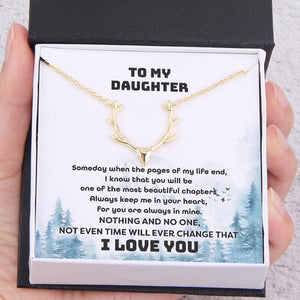 Antler Necklace - Hunting - To My Daughter - I Know That You Will Be Always Keep Me In Your Heart - Augnt17002 - Gifts Holder