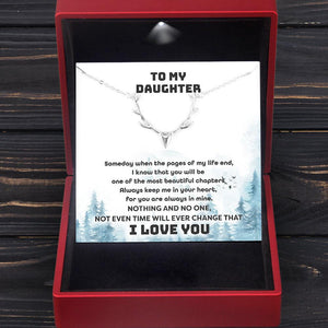 Antler Necklace - Hunting - To My Daughter - I Know That You Will Be Always Keep Me In Your Heart - Augnt17002 - Gifts Holder