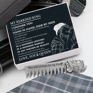 Beard Comb - To My Bearded King - I Choose You At The Beginning And End Of Every Day - Augeh26002 - Gifts Holder