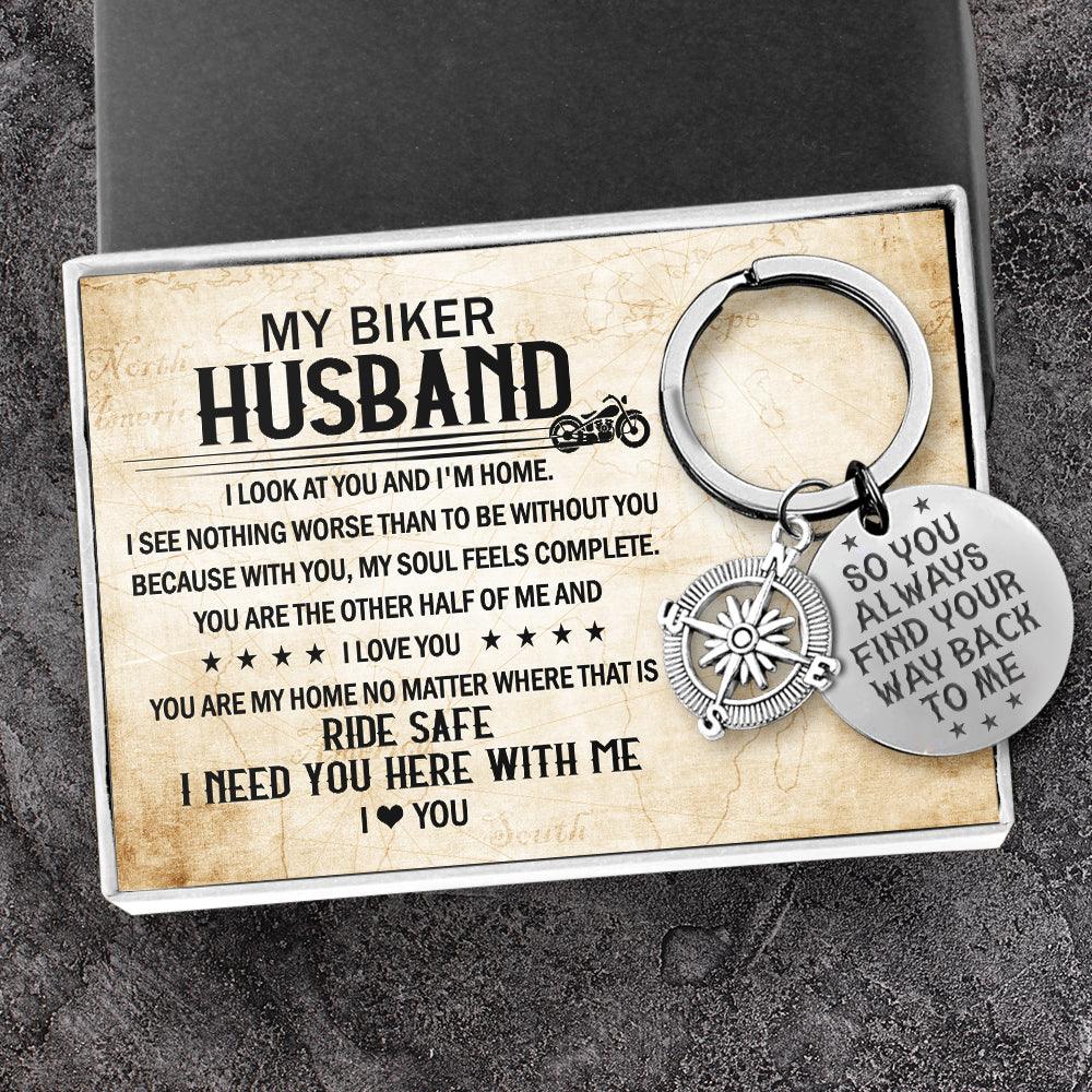 Compass Keychain - Biker - To My Biker Husband - I Need You Here With Me - Augkw14002 - Gifts Holder