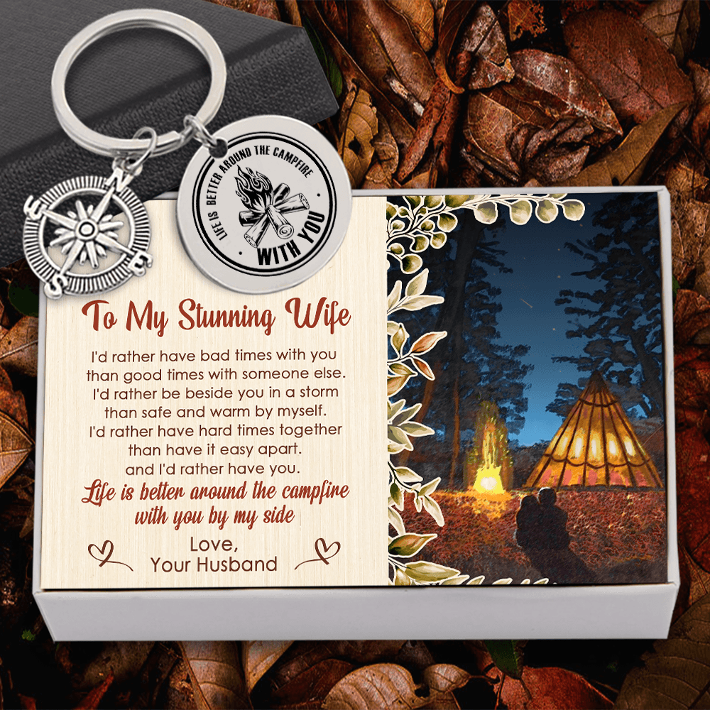 Compass Keychain - Camping - To My Stunning Wife - I'd Rather Have You - Augkw15003 - Gifts Holder