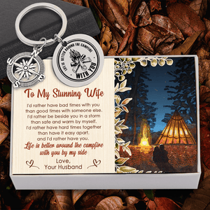 Compass Keychain - Camping - To My Stunning Wife - I'd Rather Have You - Augkw15003 - Gifts Holder