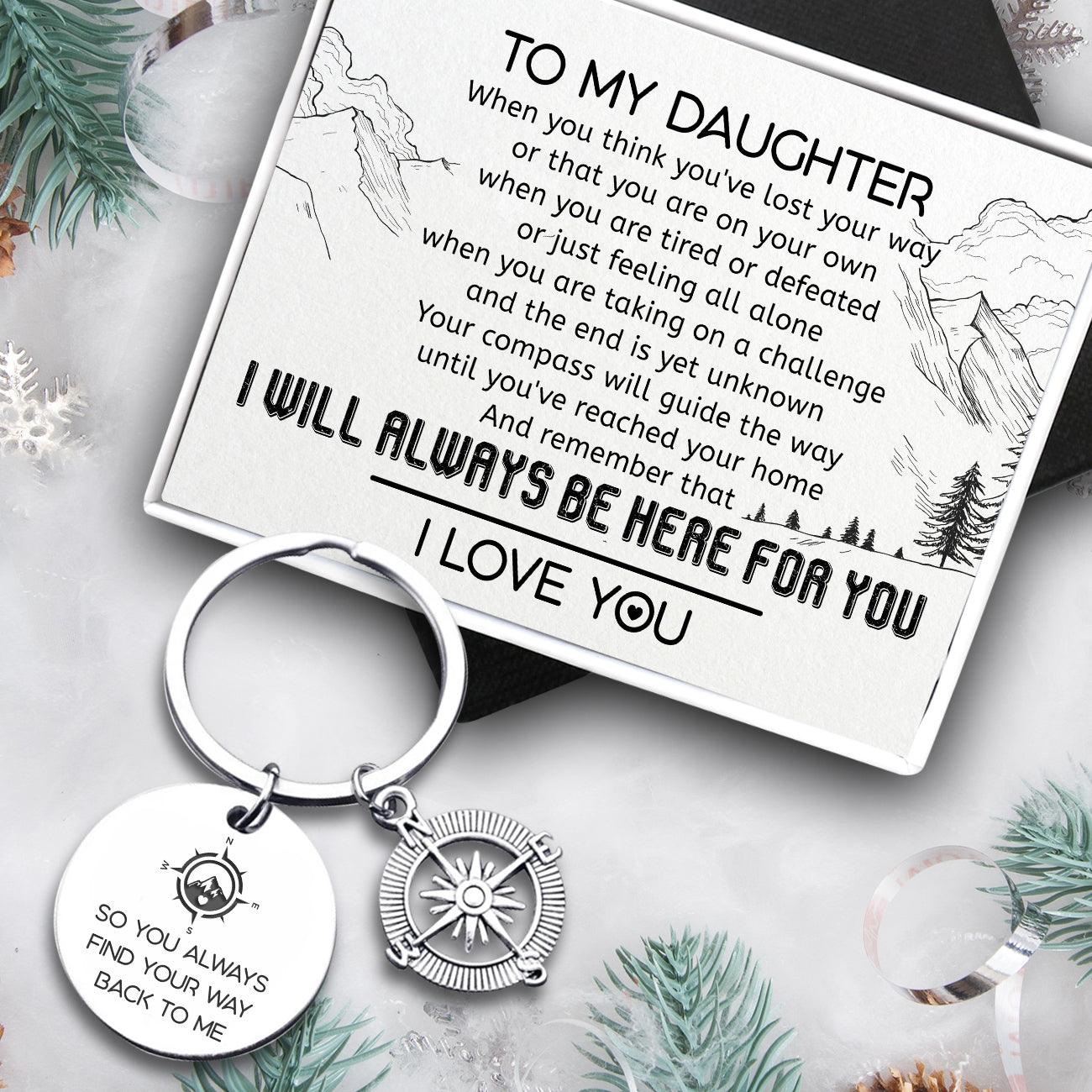 Compass Keychain - Family - To My Daughter - I Will Always Be Here For You - Augkw17004 - Gifts Holder