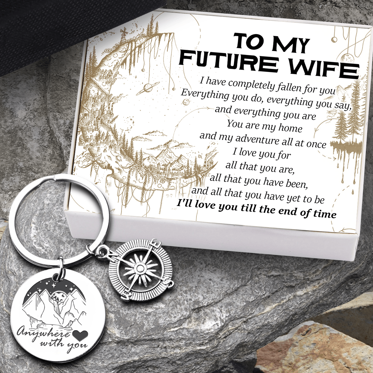 Compass Keychain - Hiking - To My Future Wife - I'll Love You Till The End Of Time - Augkw25001 - Gifts Holder