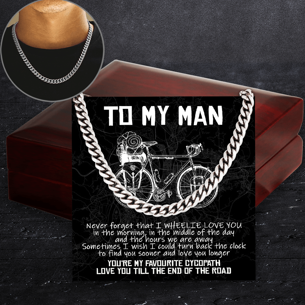 Cuban Link Chain - Cycling - To My Man - Love You Till The End Of The Road - Aussb26005 - Gifts Holder