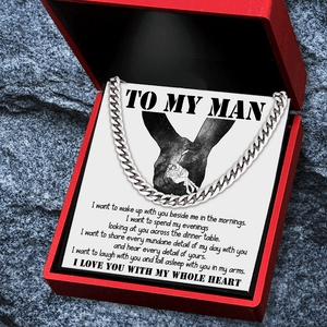 Cuban Link Chain - Family - To My Man - I Love You With My Whole Heart - Augnft26003 - Gifts Holder