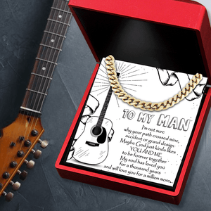 Cuban Link Chain - Guitar - To My Man - My Soul Has Loved You For A Thousand Years - Augnft26006 - Gifts Holder