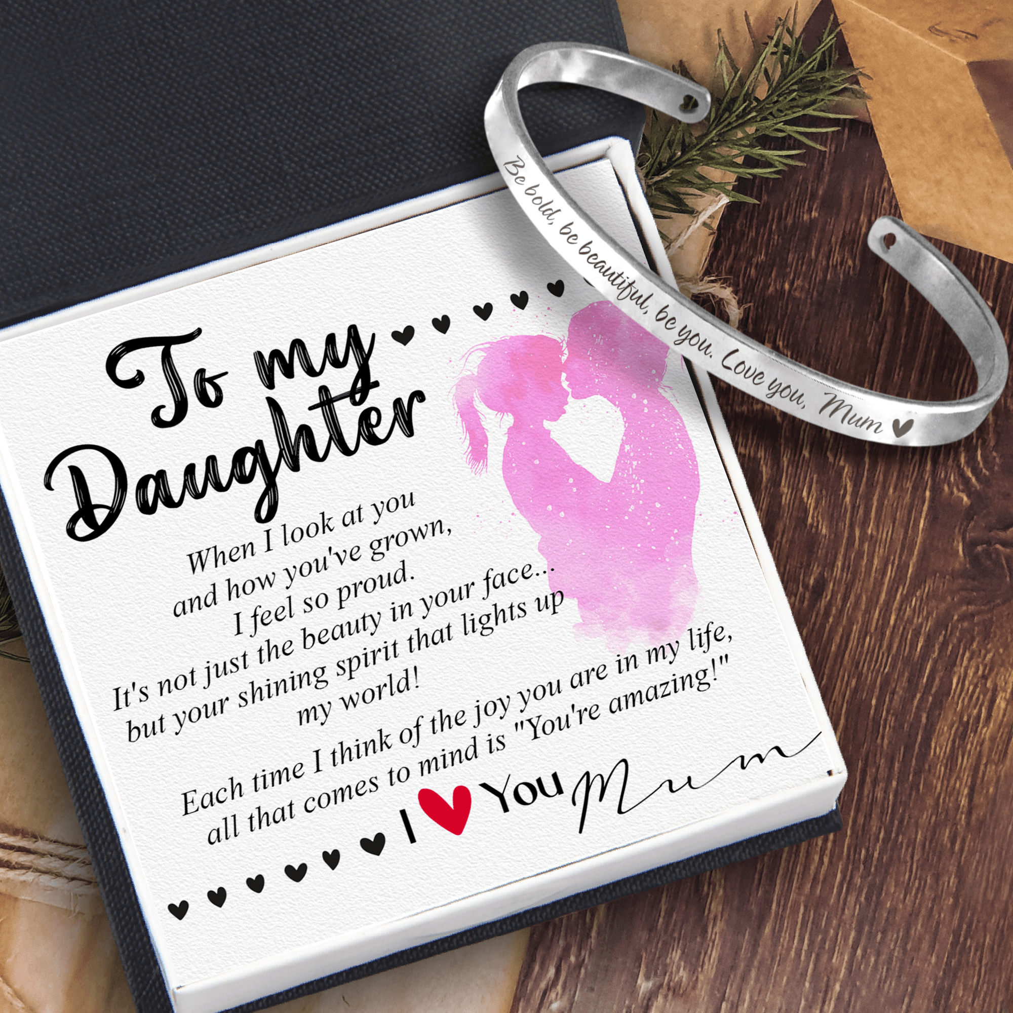 Daughter's Bracelet - Family - From Mum - To My Daughter - When I Look At You And How You've Grown, I Feel So Proud - Augbzf17020 - Gifts Holder