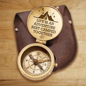 Engraved Compass - Camping - To My Loved One - Life Is An Adventure Best Camped Together - Augpb26046 - Gifts Holder