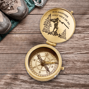 Engraved Compass - Hiking - To Myself - It's Another Half Mile Or So ... - Augpb34001 - Gifts Holder