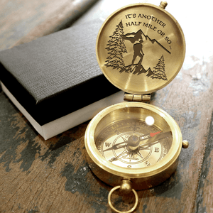 Engraved Compass - Hiking - To Myself - It's Another Half Mile Or So ... - Augpb34001 - Gifts Holder