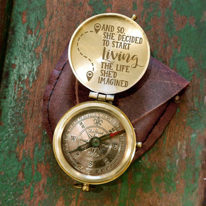 Engraved Compass - Travel - To My Daughter - She Decided To Start Living The Life She Imagined - Augpb17001 - Gifts Holder