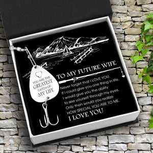 Engraved Fishing Hook - To My Future Wife - Never Forget That I Love You - Augfa25002 - Gifts Holder