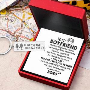 Engraved Keychain - Family - To My Boyfriend - You Are The One I Want To Be With - Augkc12003 - Gifts Holder