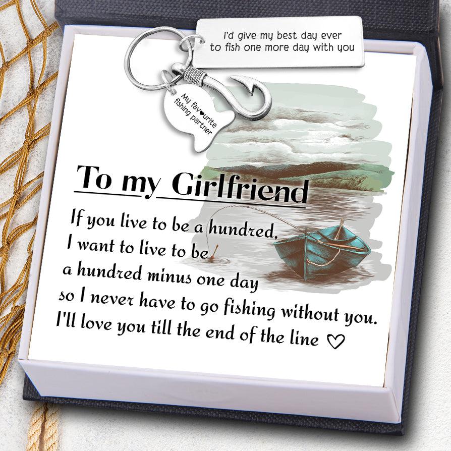 Fishing Hook Keychain - Fishing - To My Girlfriend - I'll Love You Till The End Of The Line - Augku13003 - Gifts Holder