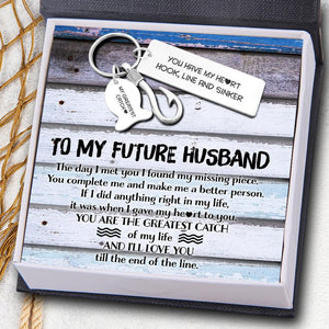 Fishing Hook Keychain - To My Future Husband - You Have My Heart - Augku24001 - Gifts Holder