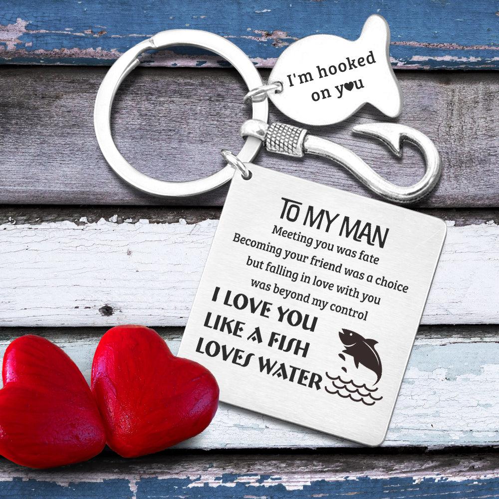 Fishing Hook Square Keychain - Fishing - To My Man - I Love You Like A Fish Loves Water - Augkeg26001 - Gifts Holder
