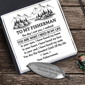 Fishing Lure - Fishing - To My Fisherman - You Are The Greatest Catch Of My Life - Augfb26001 - Gifts Holder