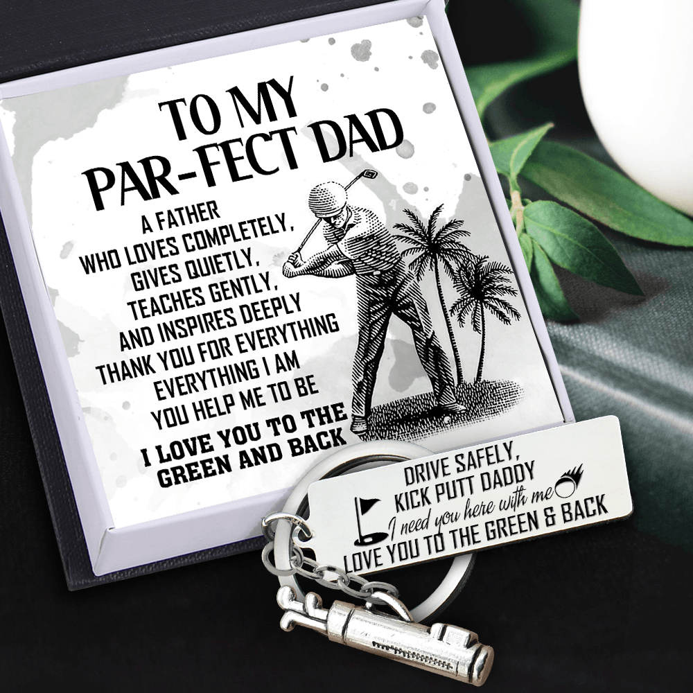 Golf Charm Keychain - Golf - To My Par-Fect Dad - Love You To The Green And Back - Augkzp18002 - Gifts Holder