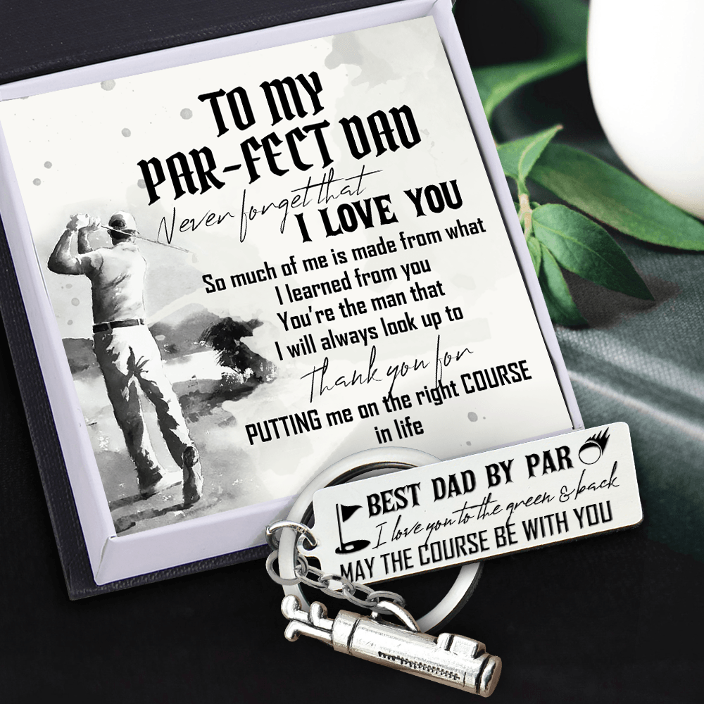 Golf Charm Keychain - Golf - To My Par-fect Dad - Thank You for Putting Me On The Right Course In Life - Augkzp18004 - Gifts Holder