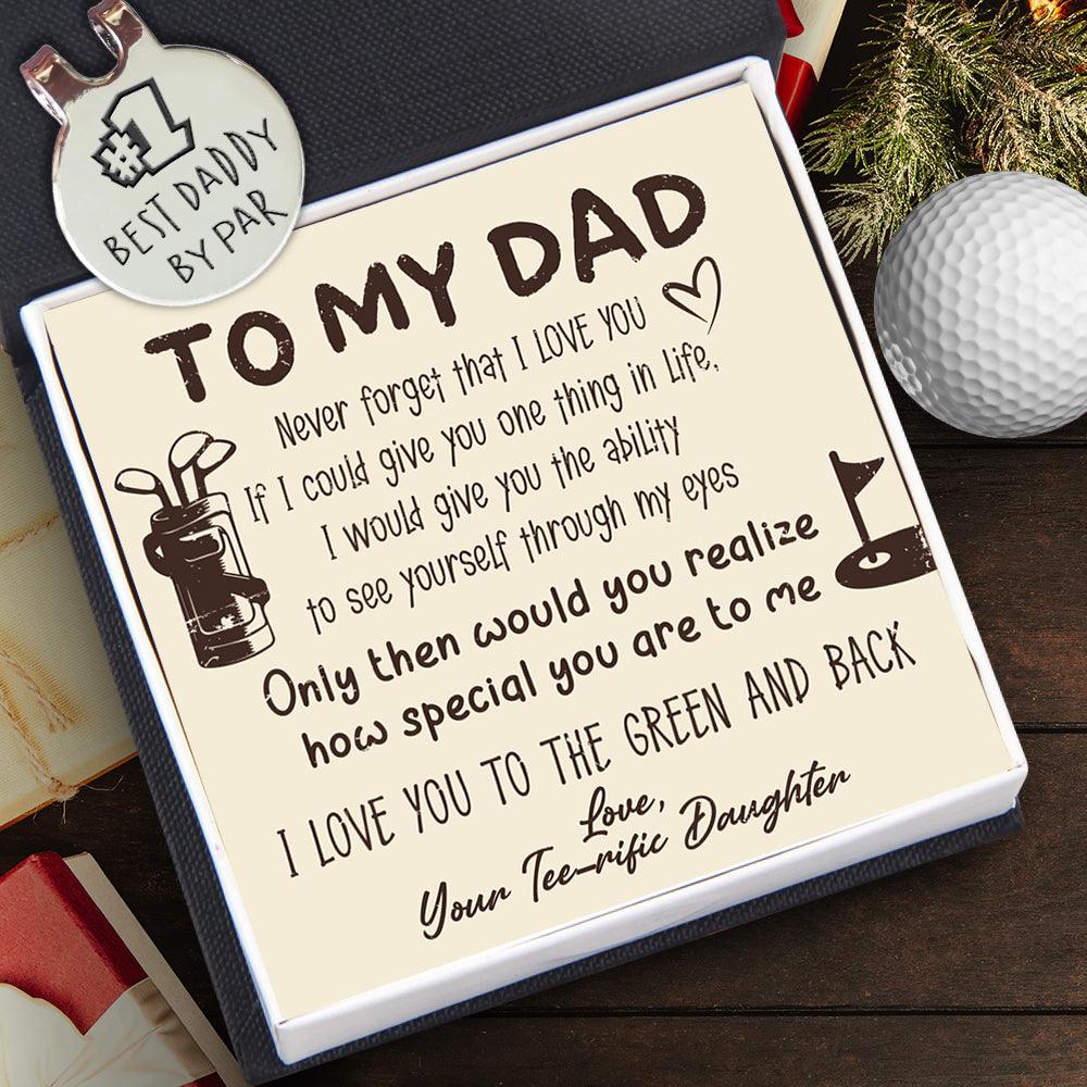 Golf Marker - Golf - To My Dad - From Daughter - I Love You To The Green And Back - Augata18001 - Gifts Holder