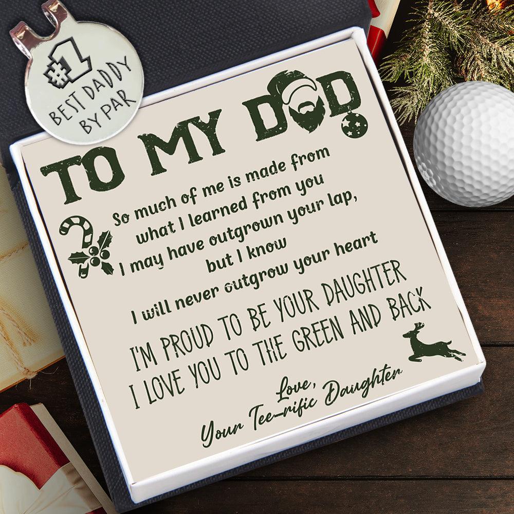Golf Marker - Golf - To My Dad - I'm Proud To Be Your Daughter - Augata18002 - Gifts Holder