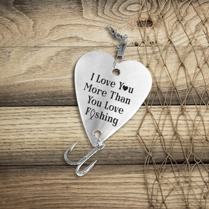 Heart Fishing Lure - Fishing - To My Man - I Love You More Than You Love Fishing - Augfc26004 - Gifts Holder