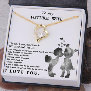Heart Necklace - To My Future Wife - Love Made Us Forever Together - Augnr25001 - Gifts Holder