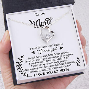 Heart Necklace - To My Mom - For All The Times That For Got To "Thank You" - Augnr19001 - Gifts Holder