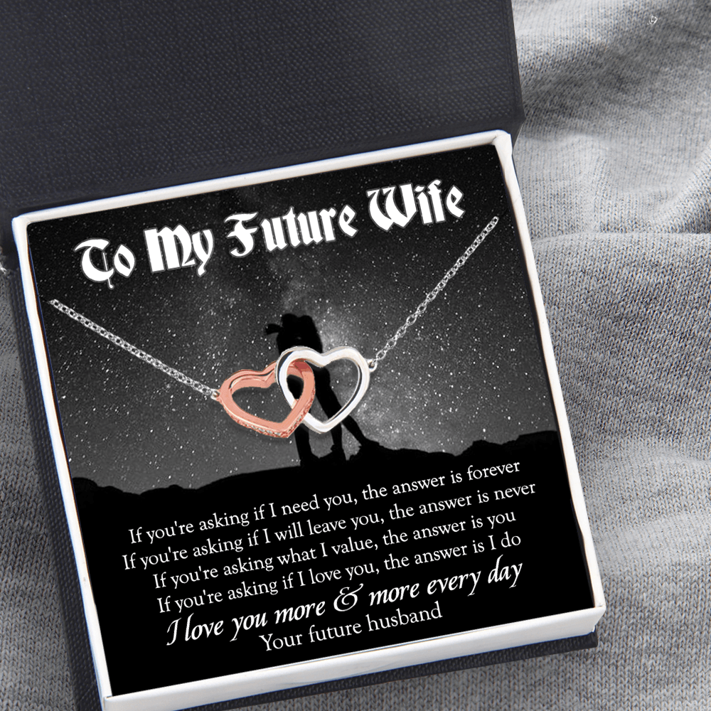 Interlocking Hearts Necklace - Family - To My Future Wife - If You're Asking What I Value, The Answer Is You - Ausnp25001 - Gifts Holder
