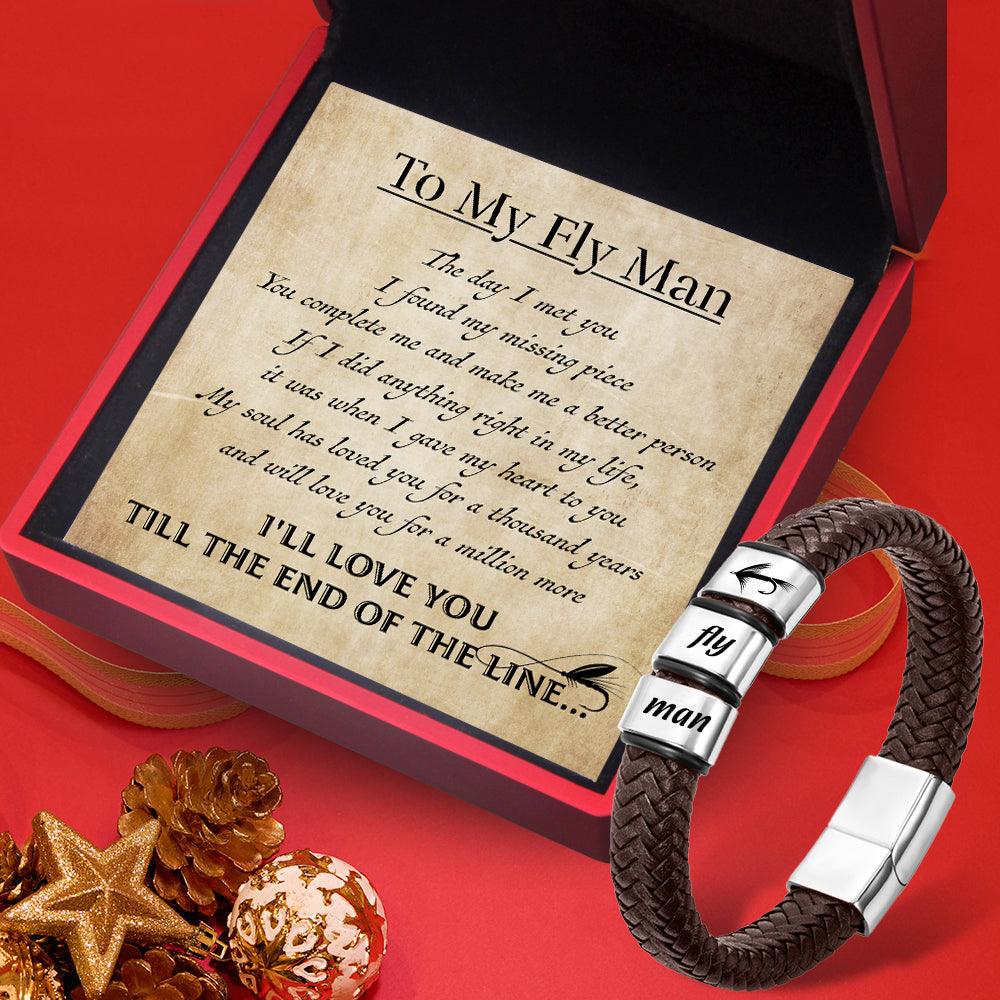 Leather Bracelet - Fishing - To My Fly Man - I'll Love You Till The En -  Gifts Holder