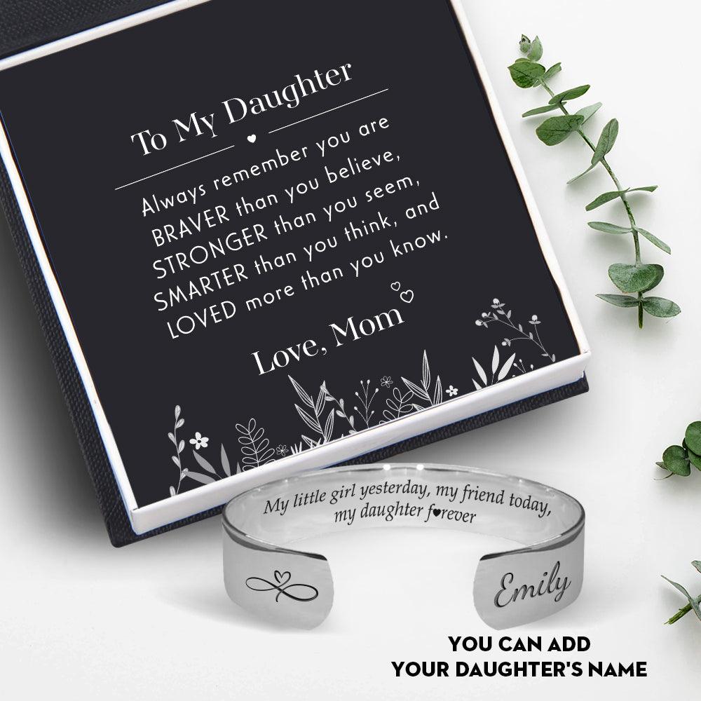 Personalised Cuff Bracelet - Family - To My Daughter - From Mom - My Friend Today - Augbac17001 - Gifts Holder
