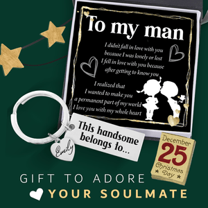 Personalised Engraved Keychain - Family - To My Man - I Love You With My Whole Heart - Augkc26016 - Gifts Holder