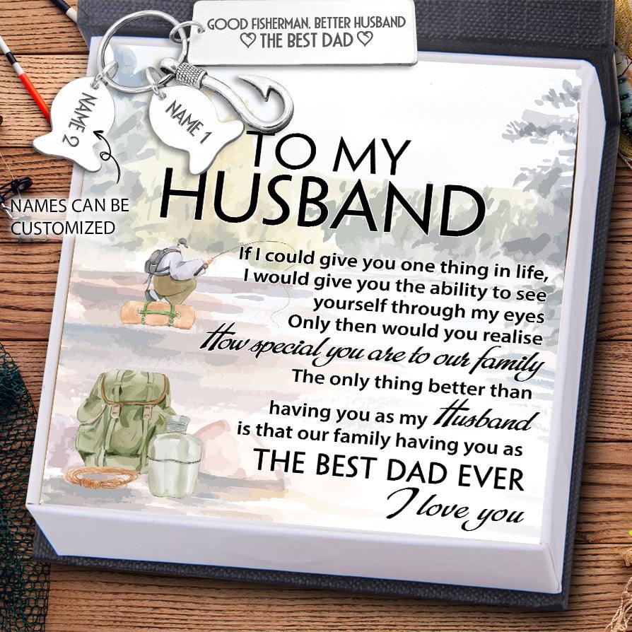 Personalised Fishing Hook Keychain - To My Husband - The Best Dad Ever - Augku14004 - Gifts Holder