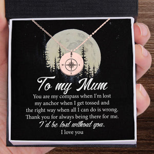 Round Necklace - Travel - To My Mum - I'd Be Lost Without You - Augnev19012 - Gifts Holder