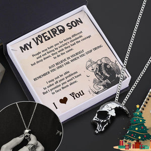 Skull Necklace - Skull - To My Weird Son - Just Believe In Yourself - Augnag16001 - Gifts Holder